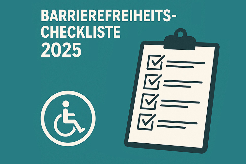 Digitales Titelbild auf petrolfarbenem Hintergrund: Links oben steht in großen weißen Buchstaben ›Barrierefreiheits-Checkliste 2025‹, darunter ein weißes Rollstuhl-Symbol im Kreis; rechts zeigt ein beiges Klemmbrett fünf abgehakte Kontrollkästchen zum Barrierefreiheitsstärkungsgesetz 2025.